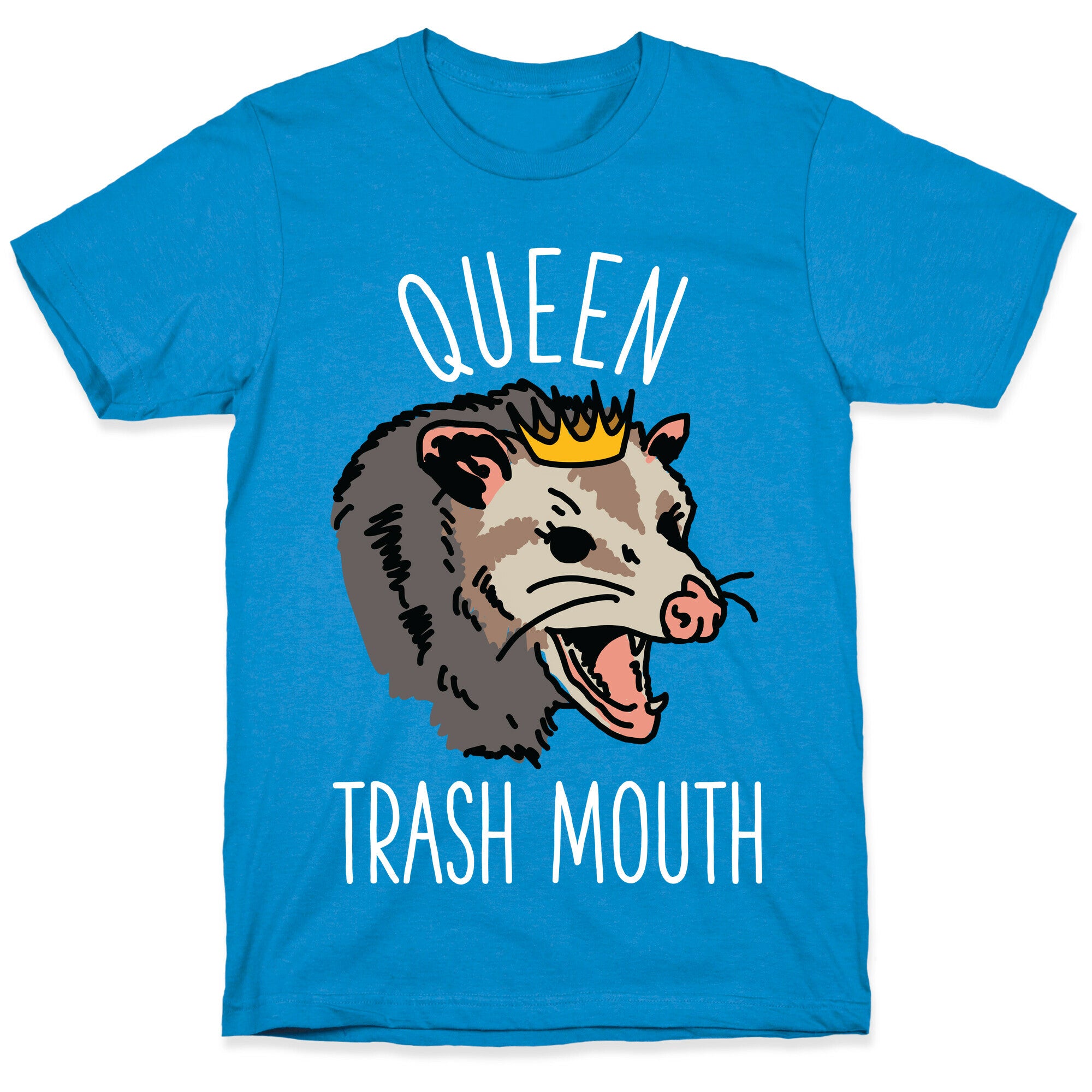 Queen Trash Mouth T-Shirt