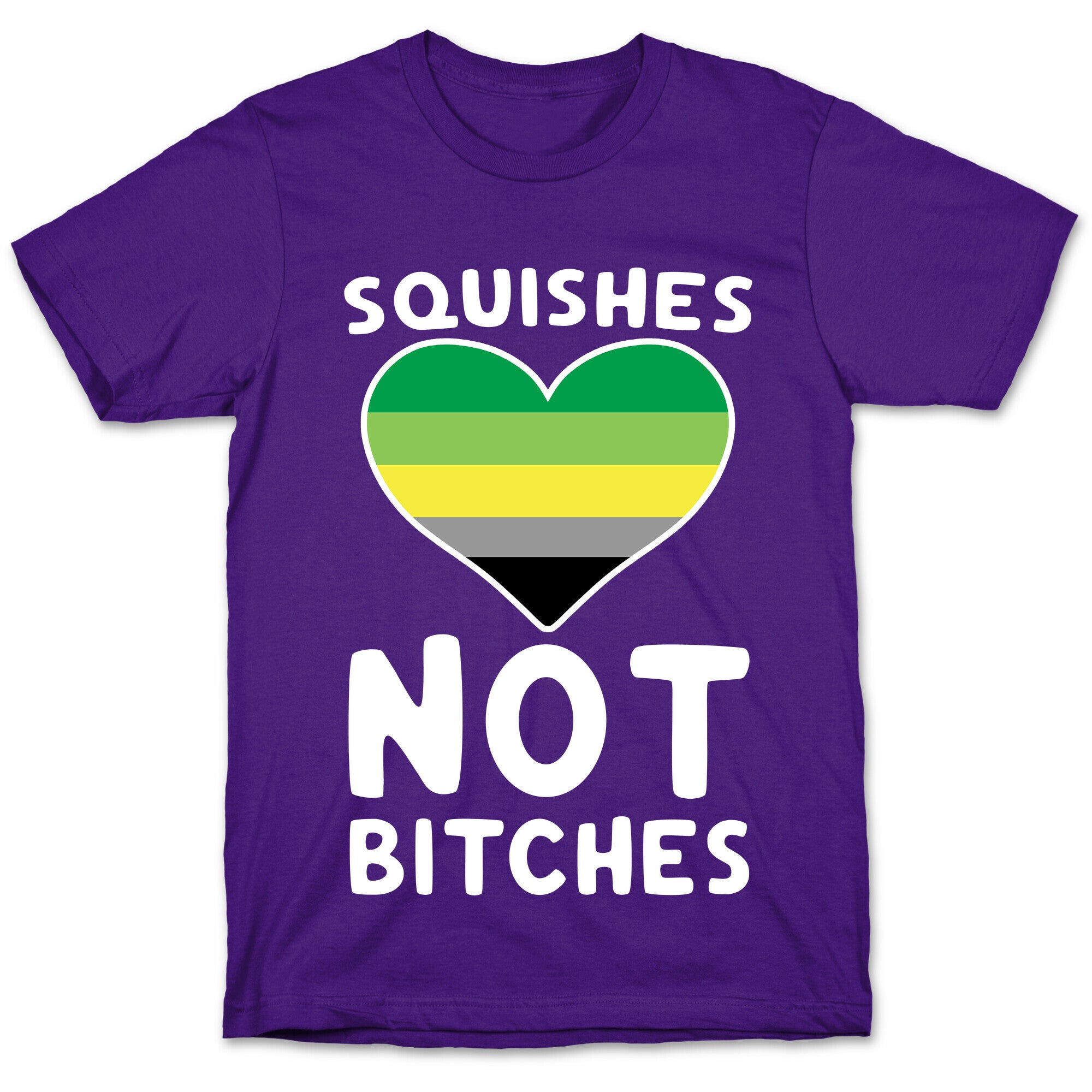 Squishes Not Bitches T-Shirt
