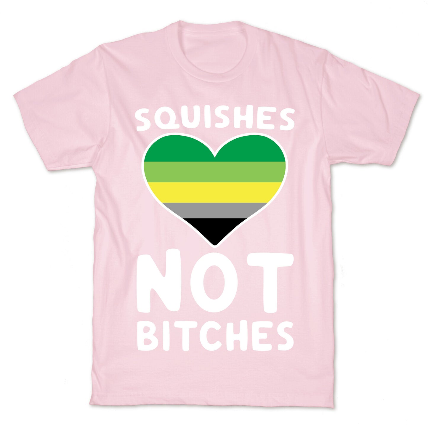 Squishes Not Bitches T-Shirt