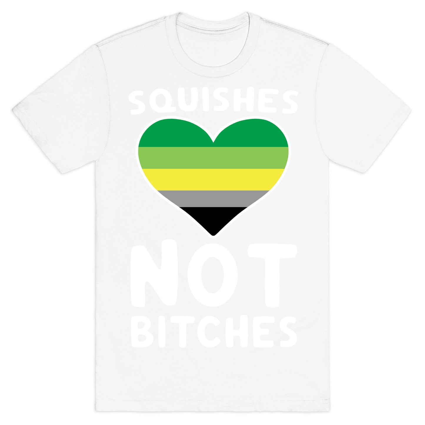 Squishes Not Bitches T-Shirt