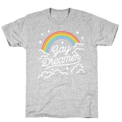 Gay Dreamer T-Shirt