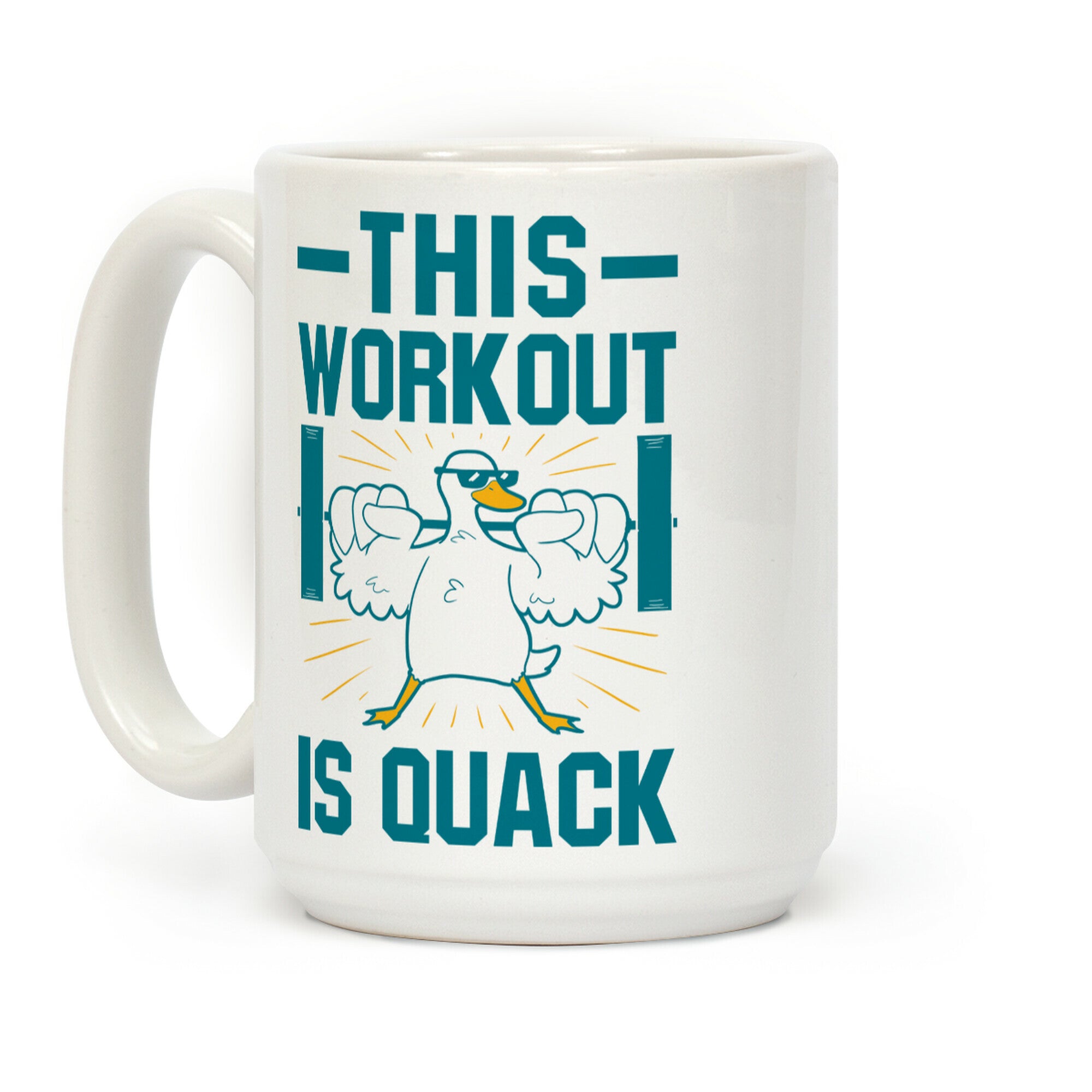This Workout Is Quack Coffee Mug