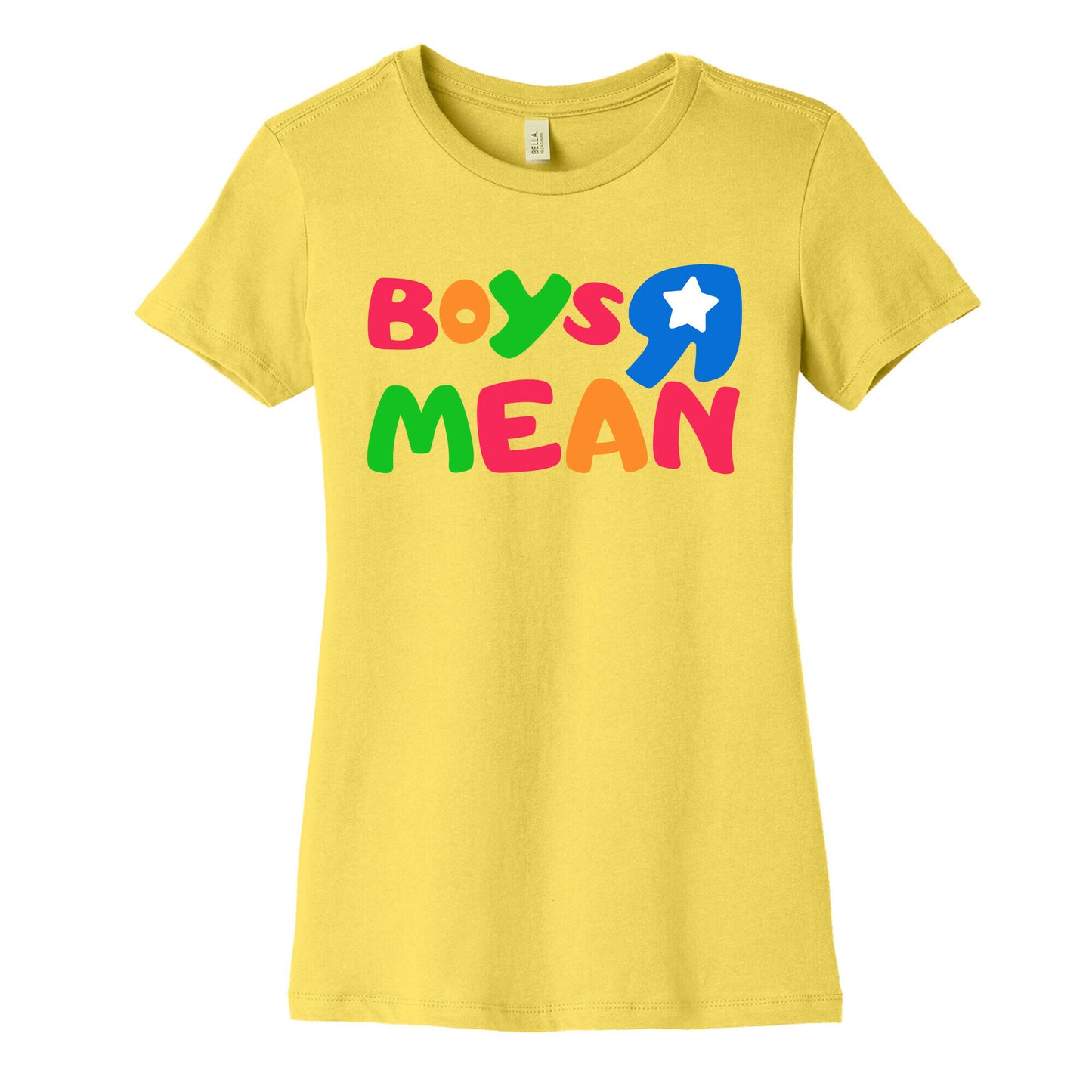 Boys R Mean Women's Cotton Tee