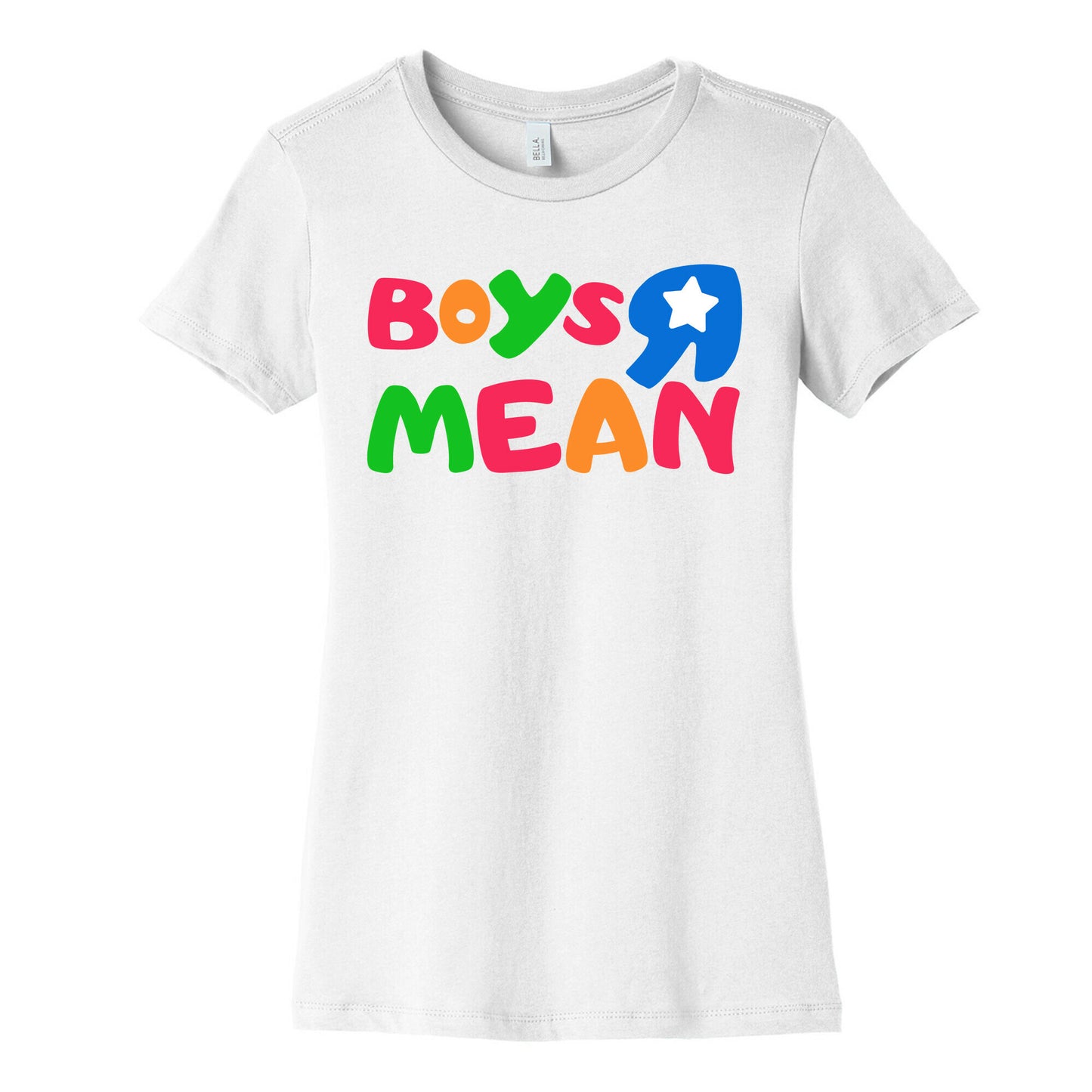 Boys R Mean Women's Cotton Tee