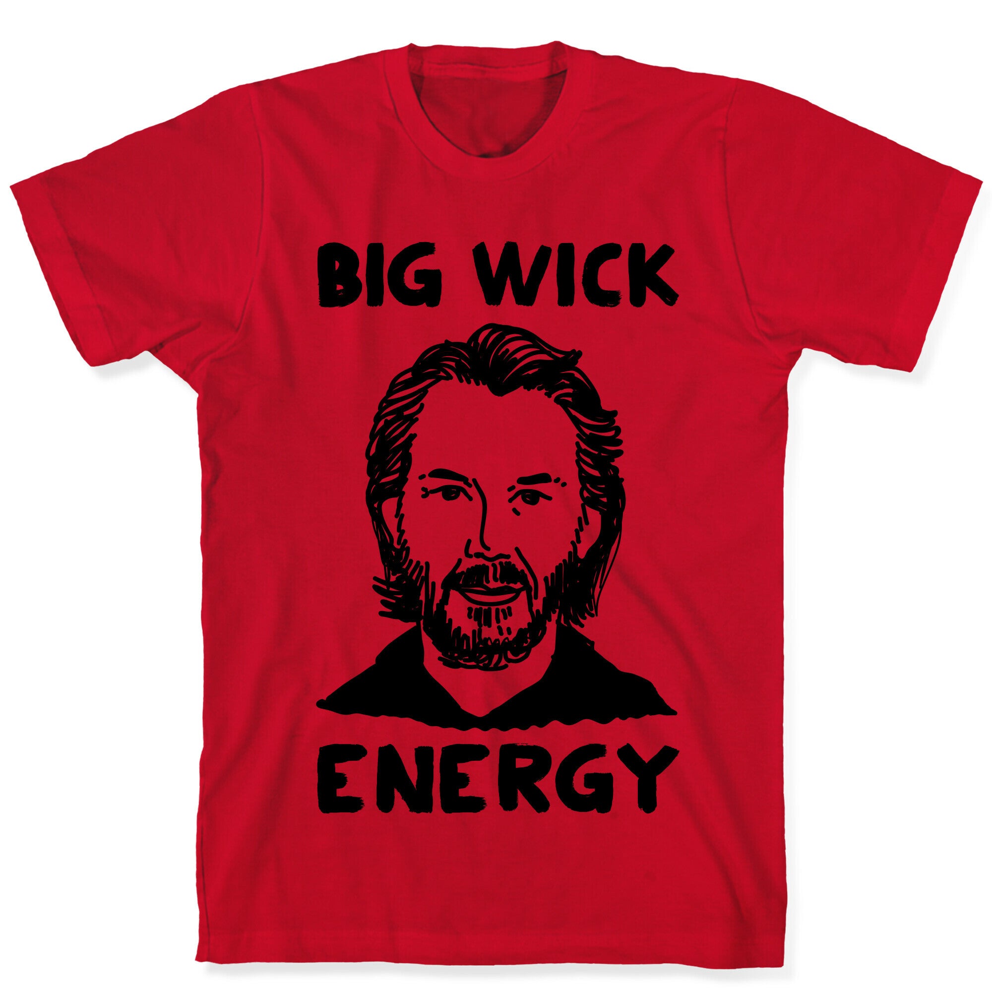 Big Wick Energy T-Shirt
