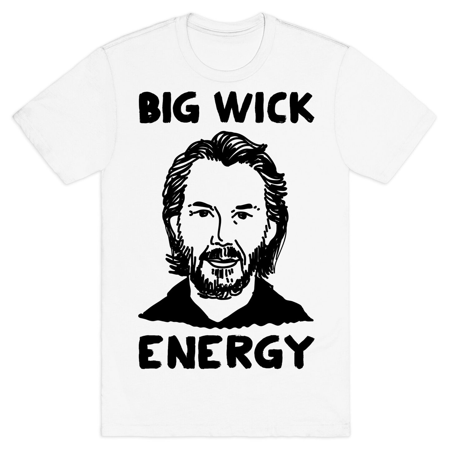 Big Wick Energy T-Shirt