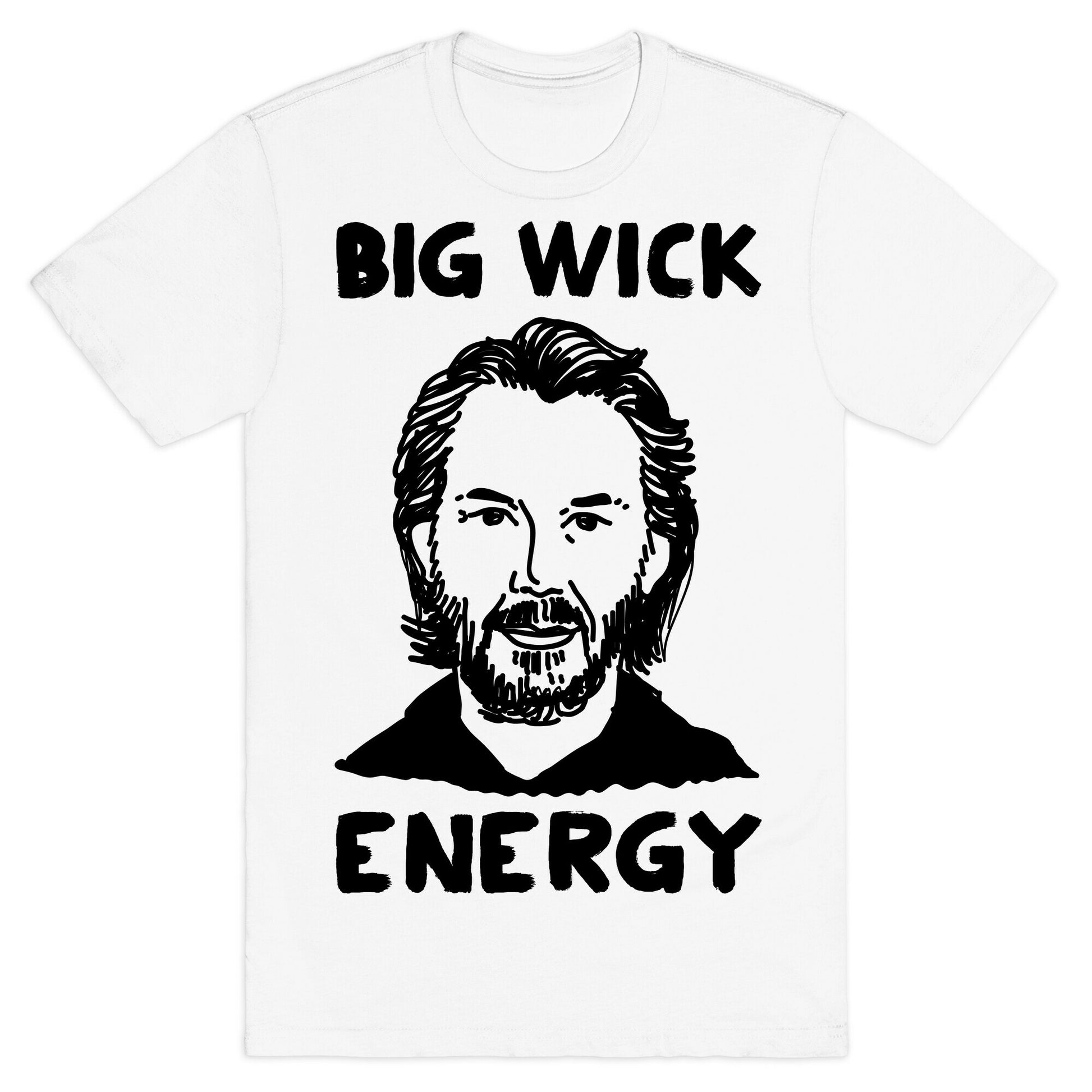 Big Wick Energy T-Shirt