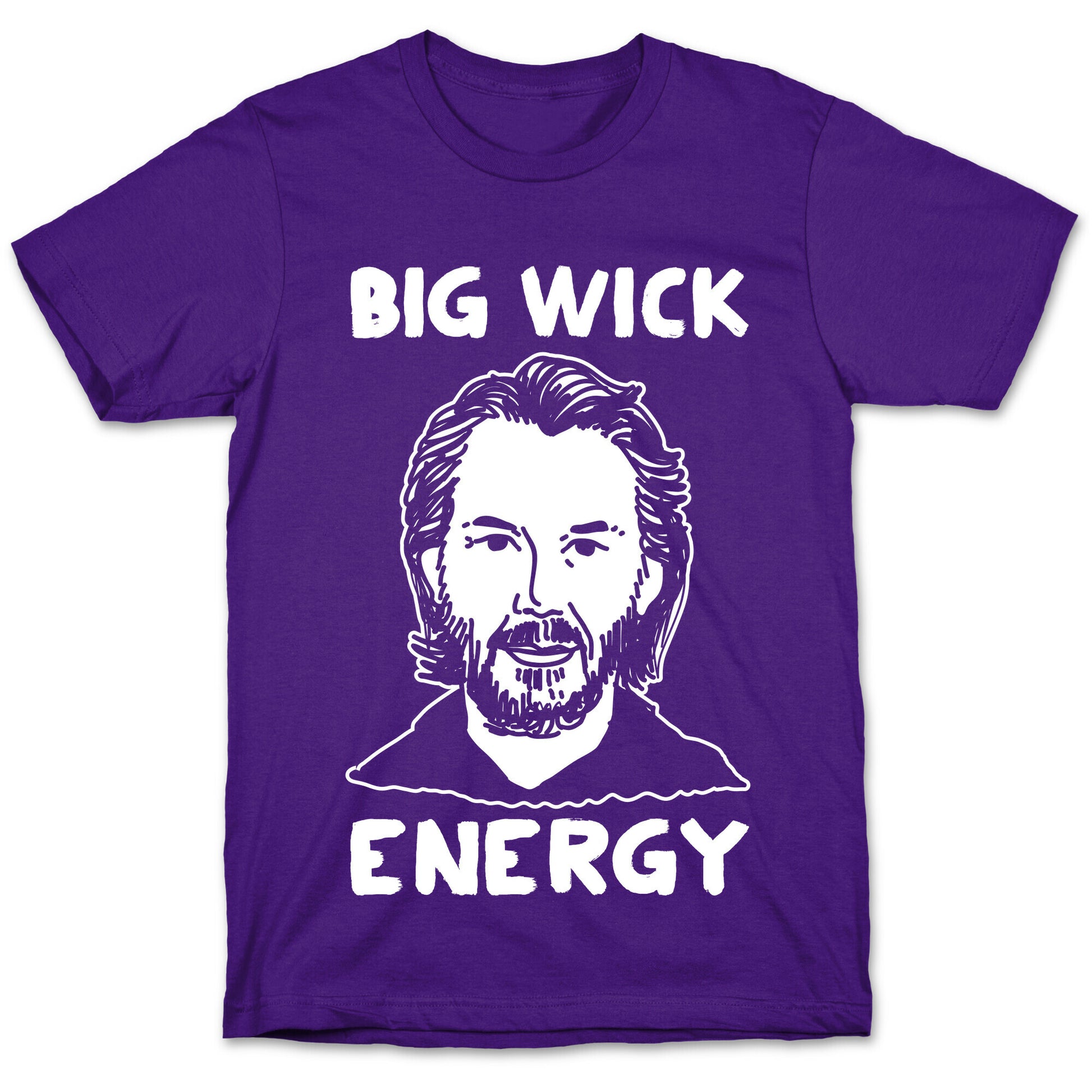 Big Wick Energy T-Shirt