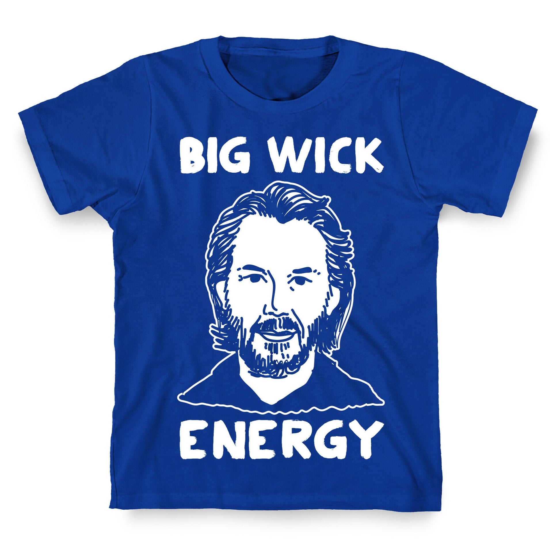 Big Wick Energy T-Shirt