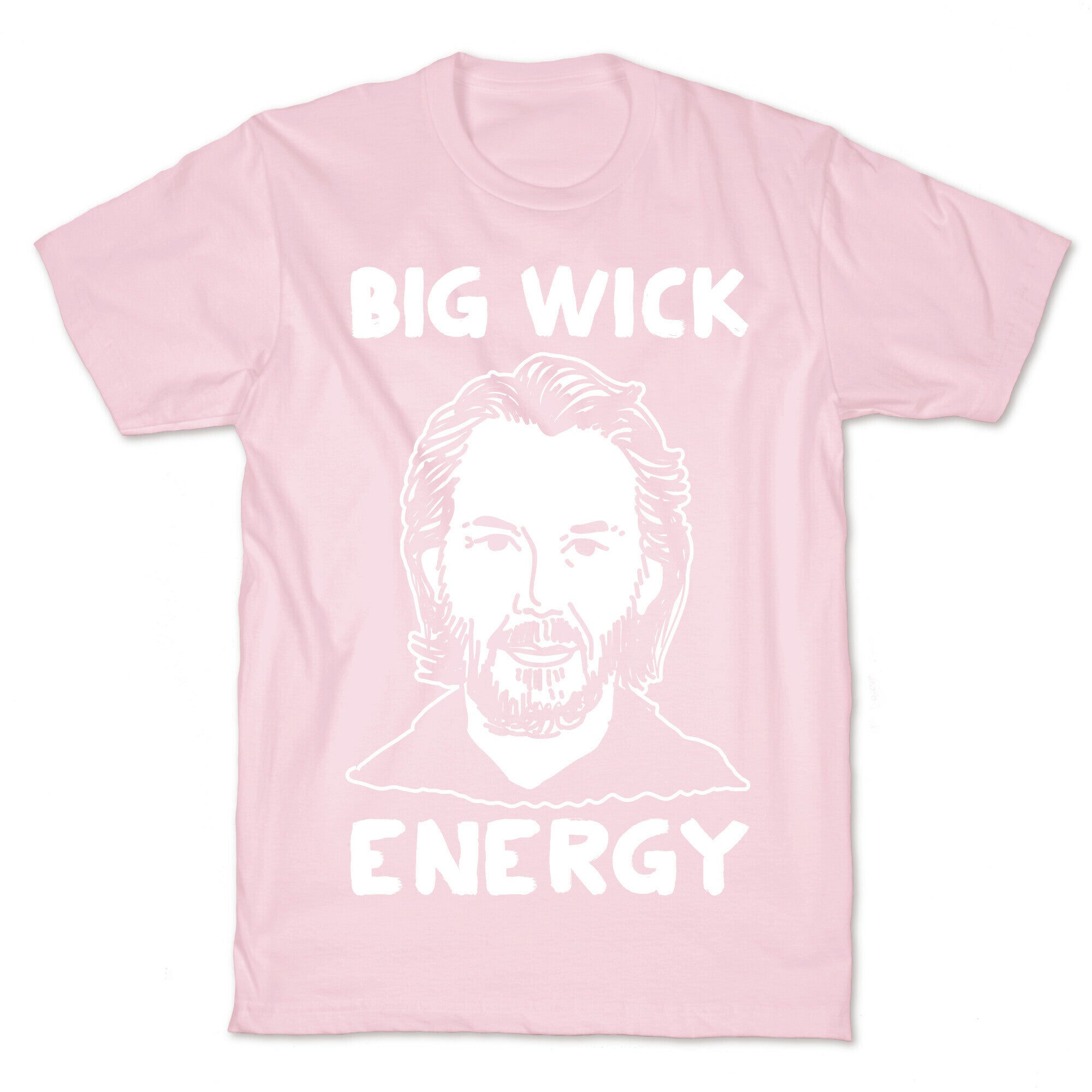 Big Wick Energy T-Shirt