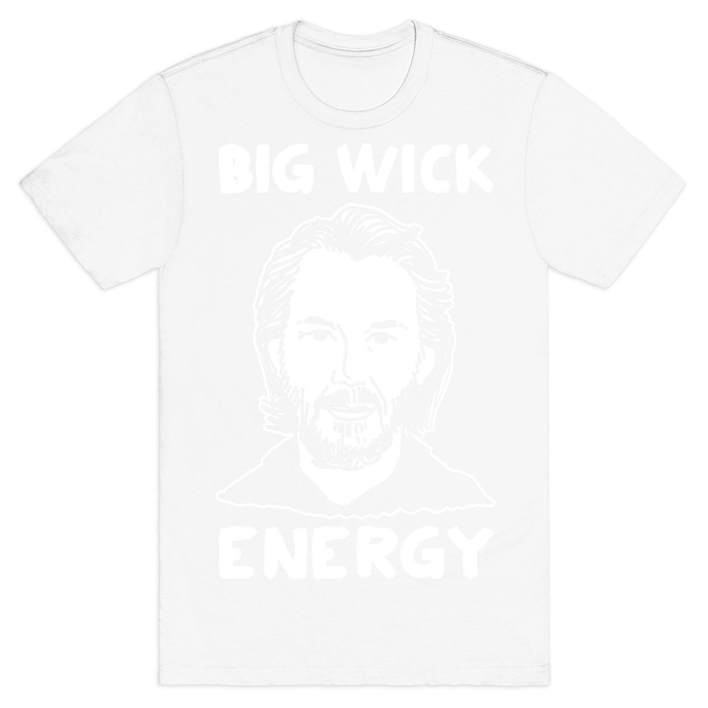 Big Wick Energy T-Shirt