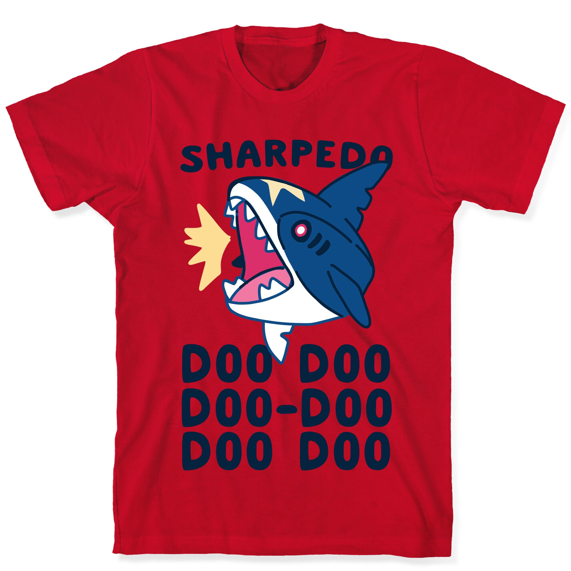 Sharpedo Doo Doo Doo-Doo Doo Doo T-Shirt