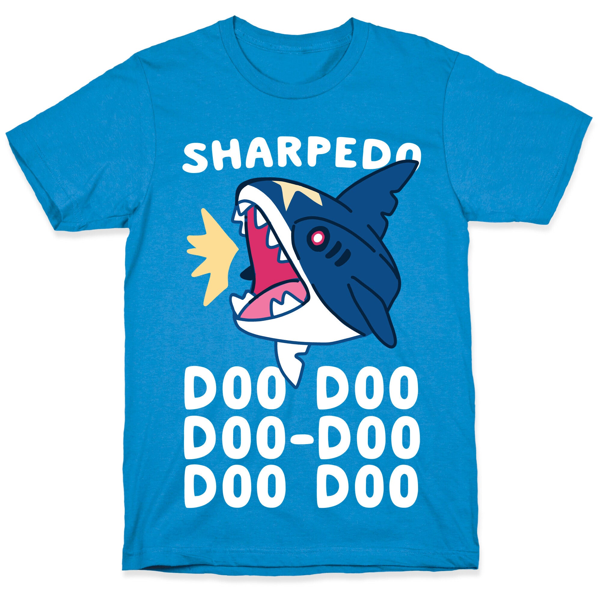 Sharpedo Doo Doo Doo-Doo Doo Doo T-Shirt