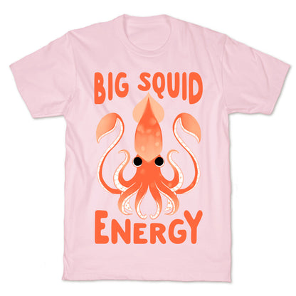 Big Squid Energy T-Shirt