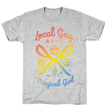 Local Gay Magical Girl T-Shirt