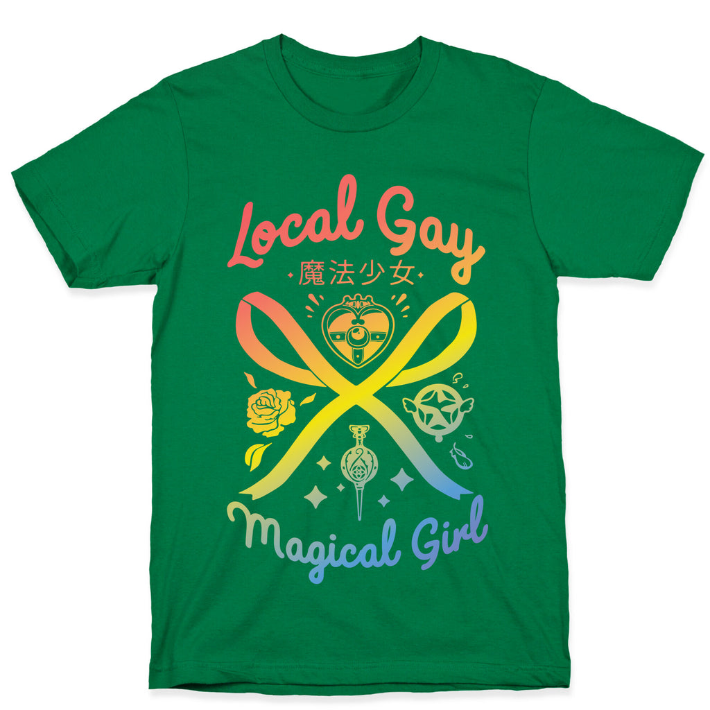 Local Gay Magical Girl T-Shirt