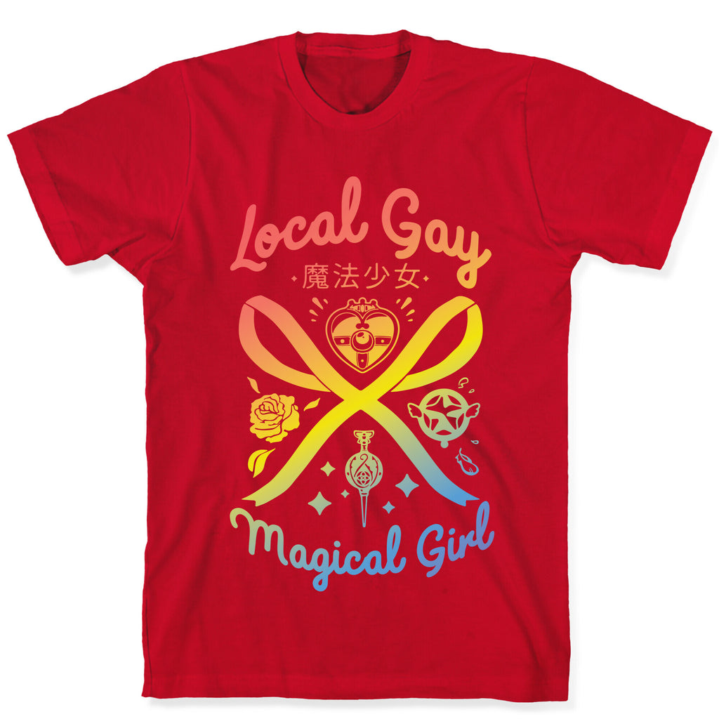 Local Gay Magical Girl T-Shirt