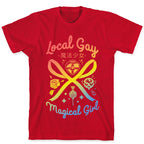 Local Gay Magical Girl T-Shirt
