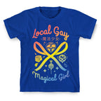 Local Gay Magical Girl T-Shirt