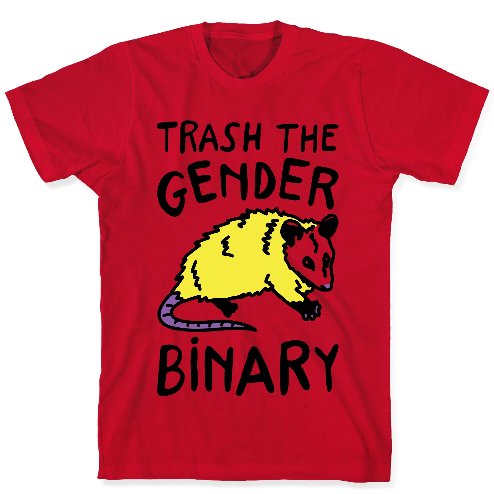 Trash The Gender Binary Possum T-Shirt