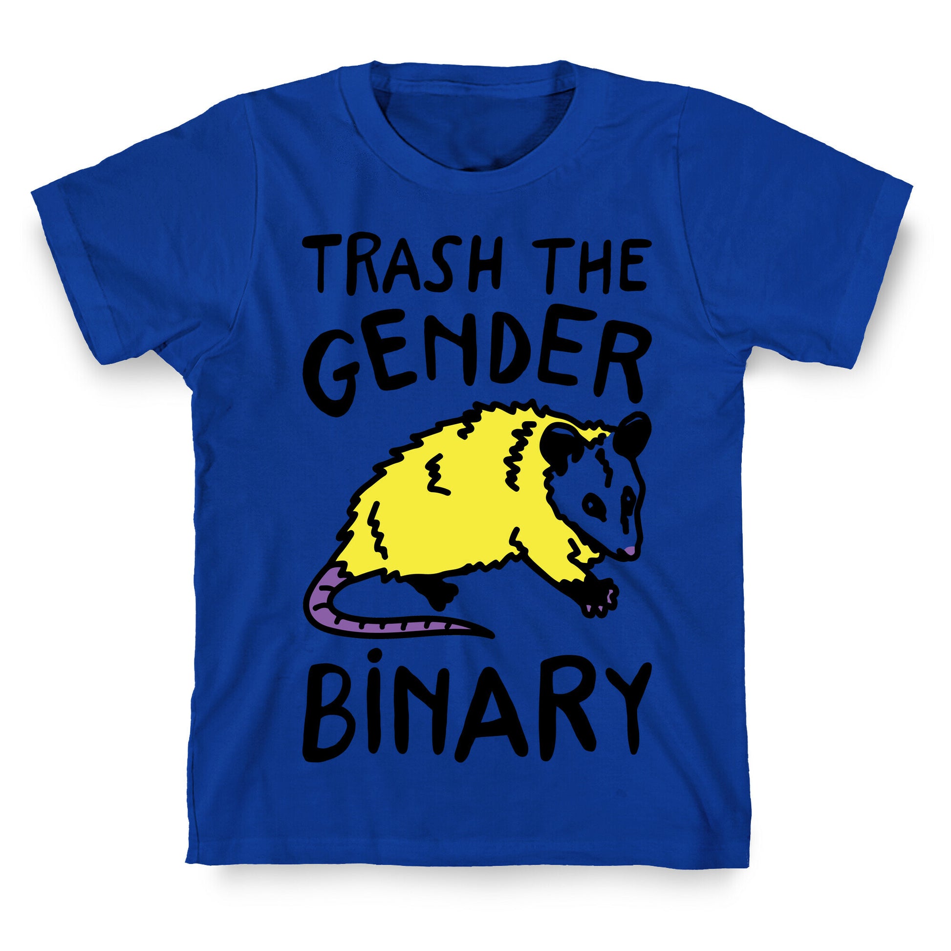 Trash The Gender Binary Possum T-Shirt