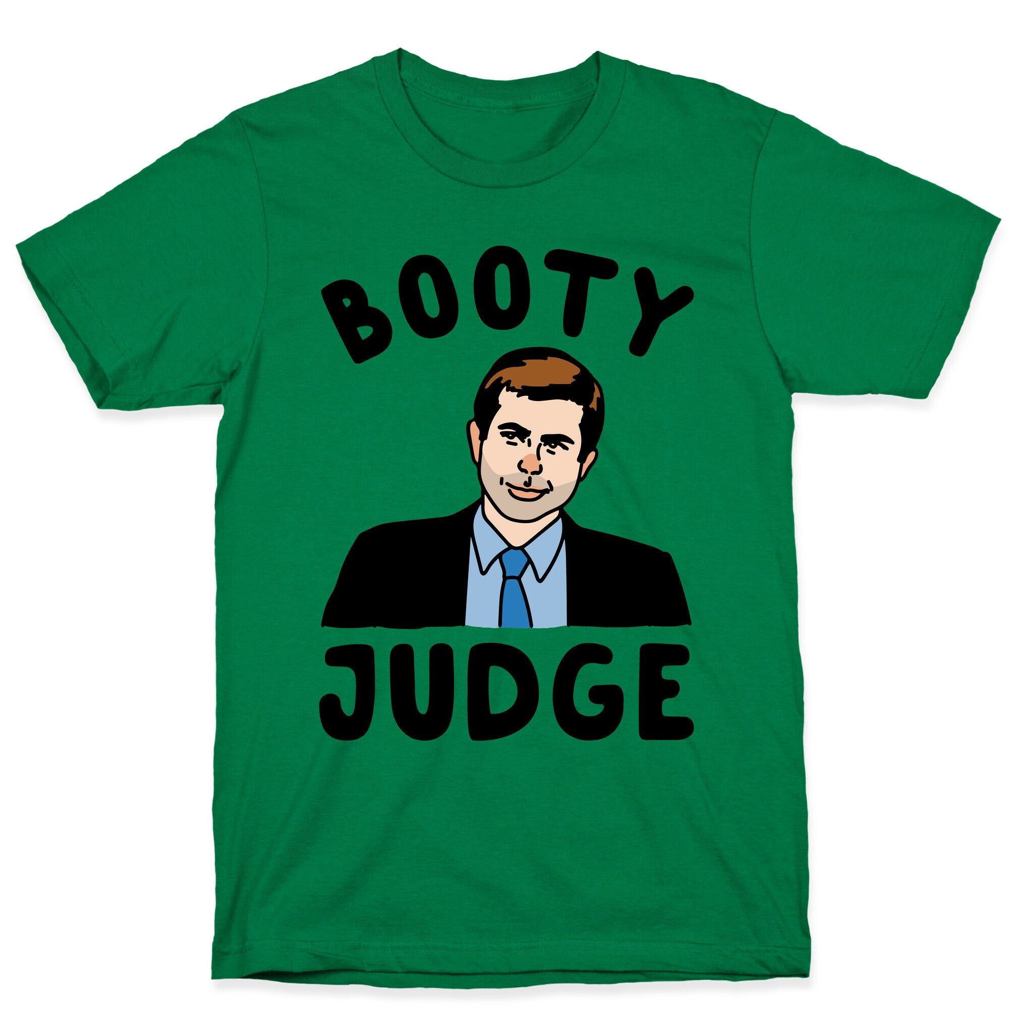 Booty Judge Pete Buttigieg Parody T-Shirt