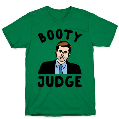 Booty Judge Pete Buttigieg Parody T-Shirt