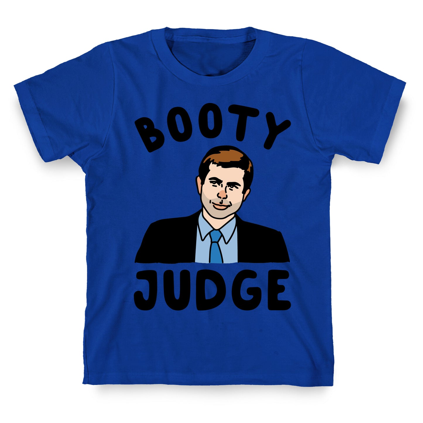 Booty Judge Pete Buttigieg Parody T-Shirt