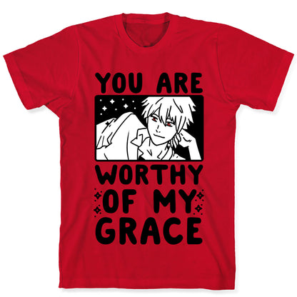 You Are Worthy of My Grace - Kaworu T-Shirt
