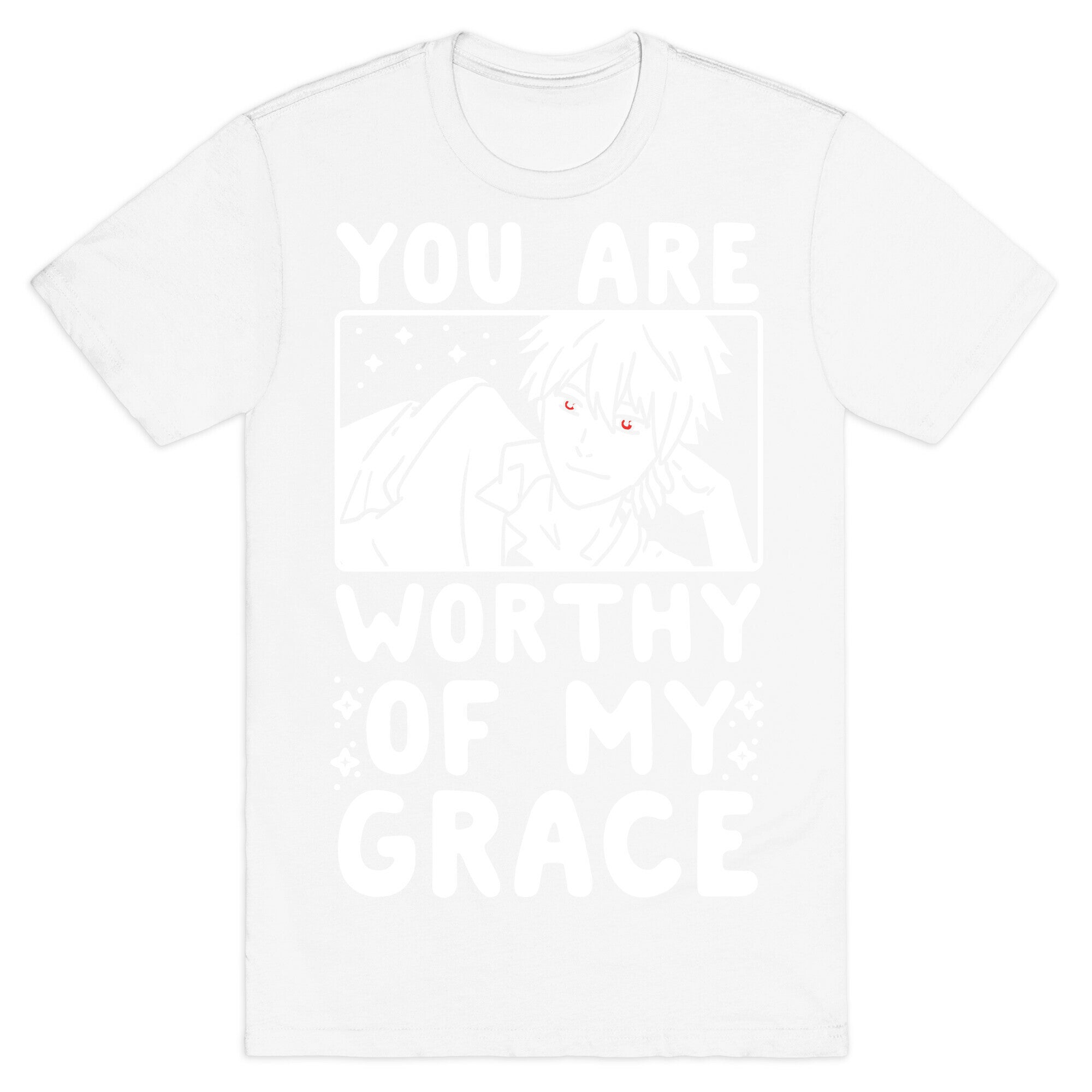 You Are Worthy of My Grace - Kaworu T-Shirt