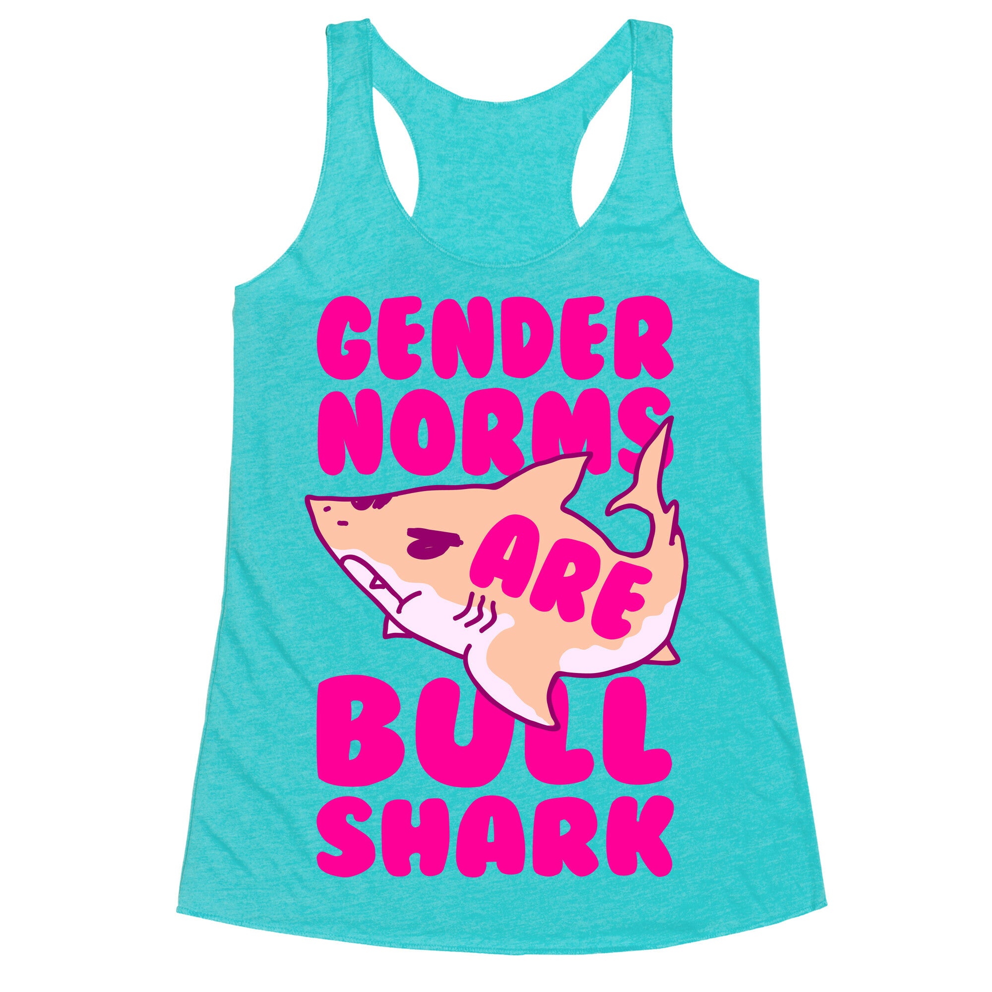Gender Norms are Bull Shark Racerback Tank