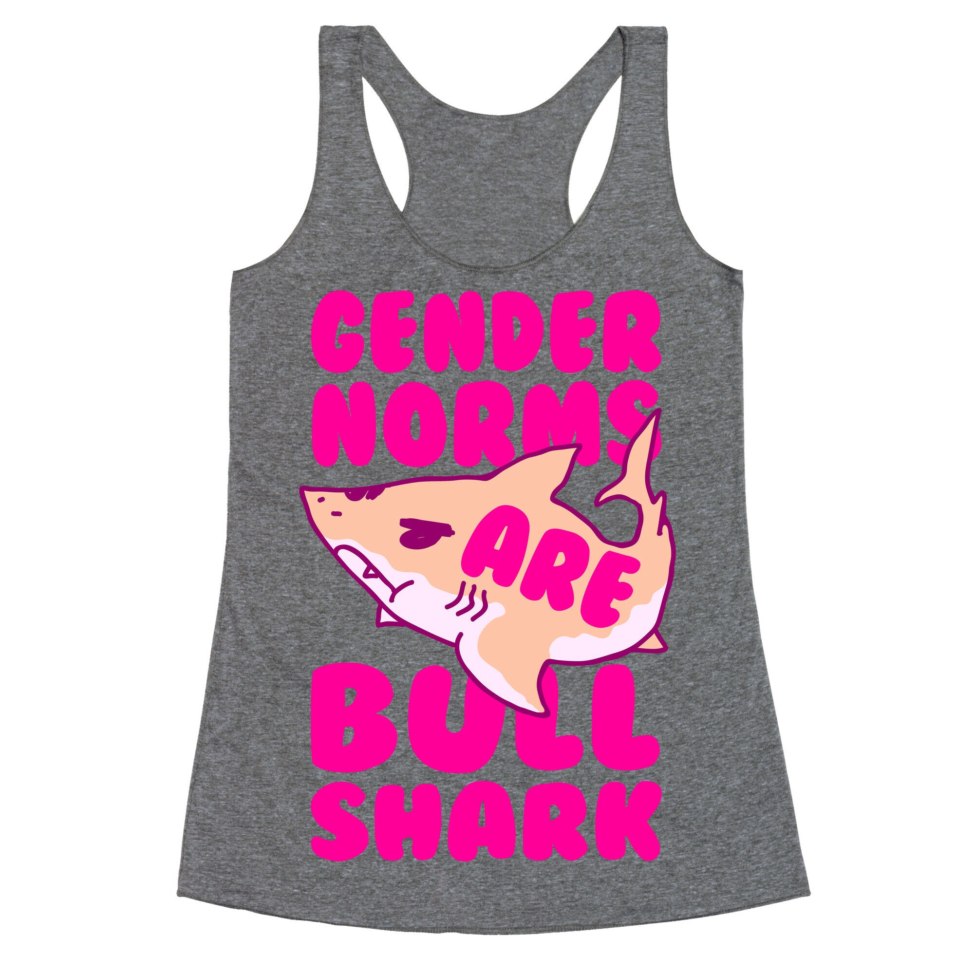 Gender Norms are Bull Shark Racerback Tank