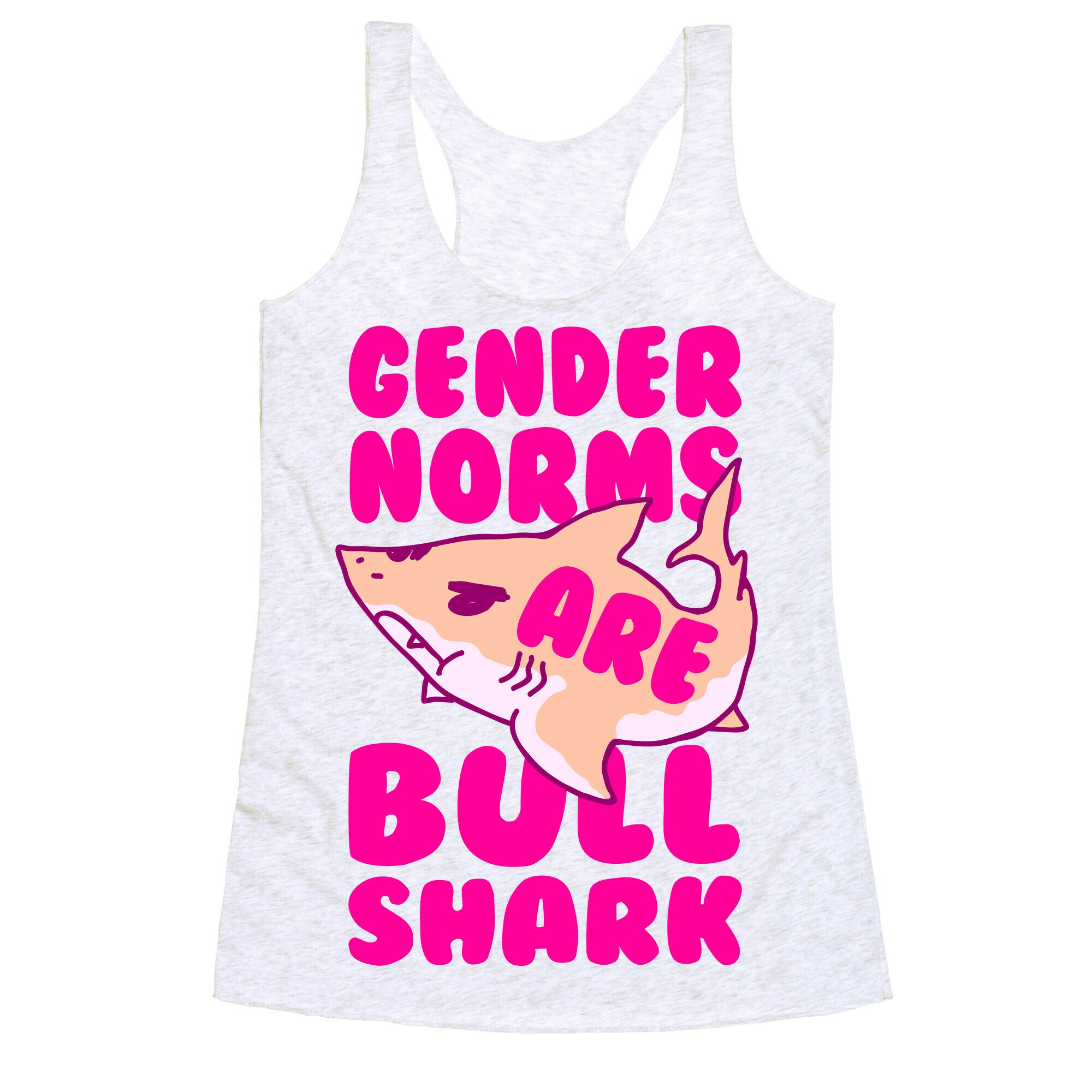 Gender Norms are Bull Shark Racerback Tank