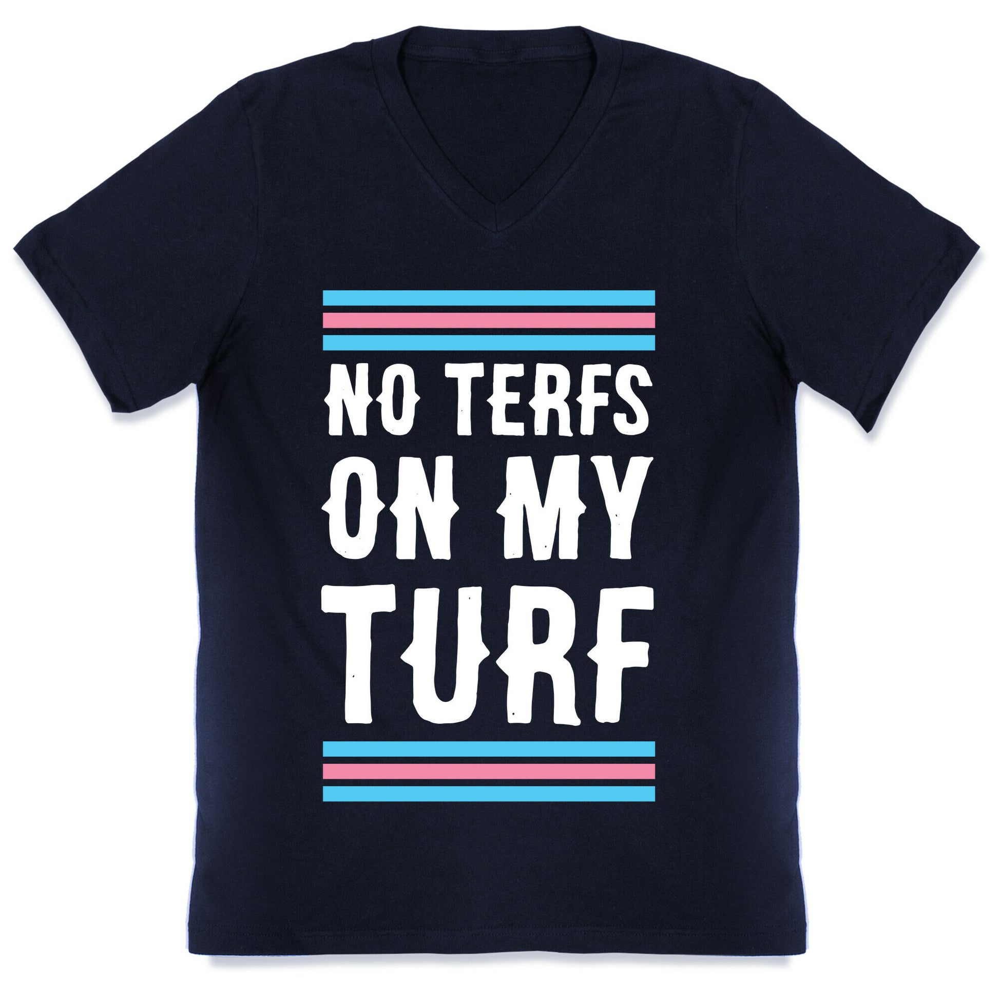 No TERFs on my Turf V-Neck