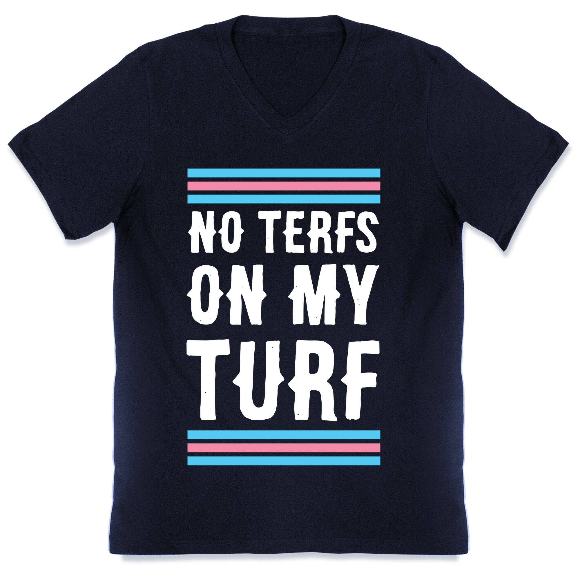 No TERFs on my Turf V-Neck