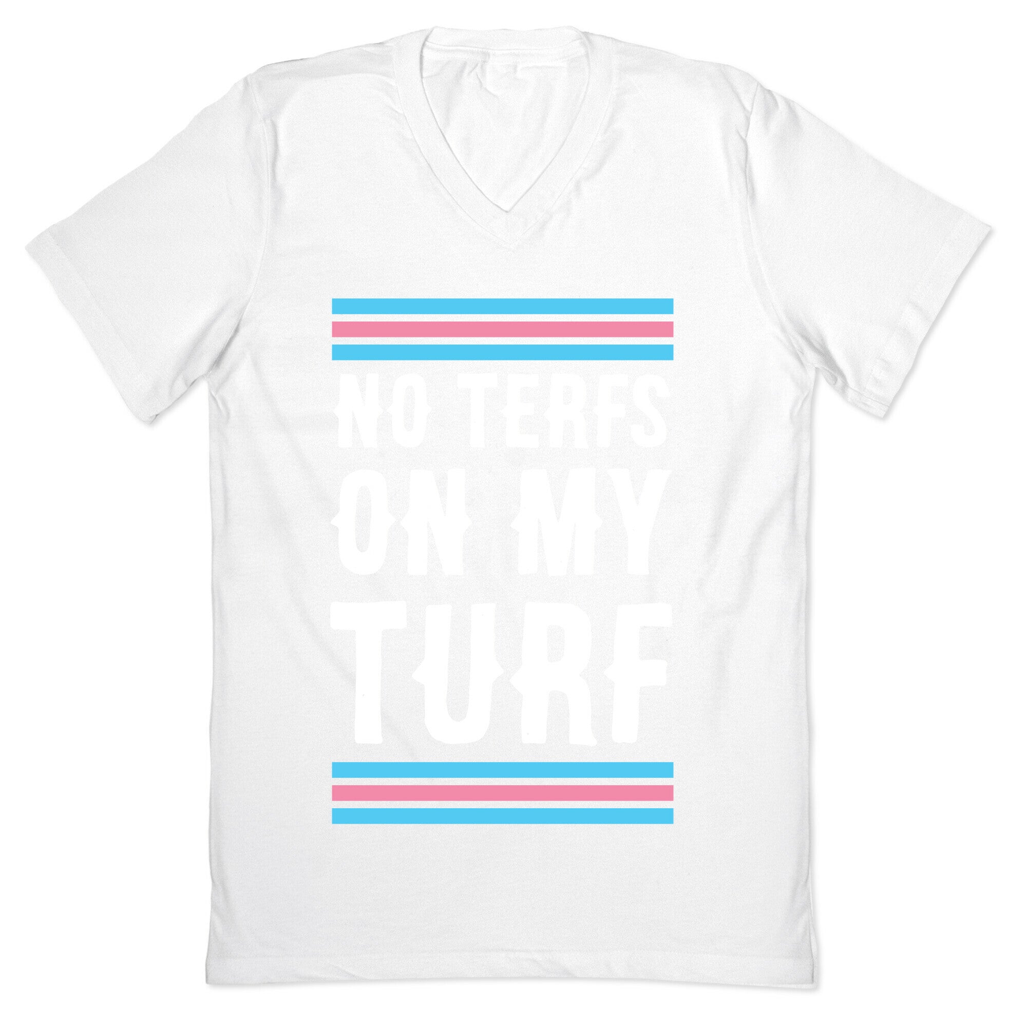 No TERFs on my Turf V-Neck