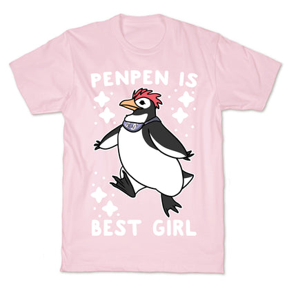 Penpen is Best Girl T-Shirt