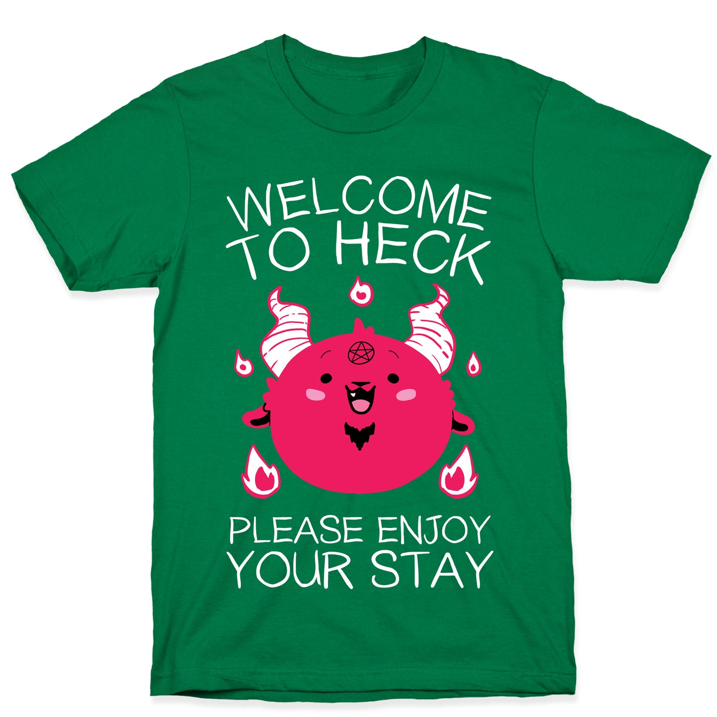 Welcome To Heck, Please Enjoy Your Stay T-Shirt