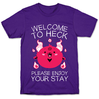 Welcome To Heck, Please Enjoy Your Stay T-Shirt