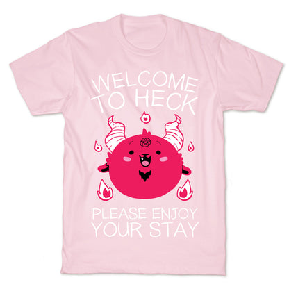 Welcome To Heck, Please Enjoy Your Stay T-Shirt