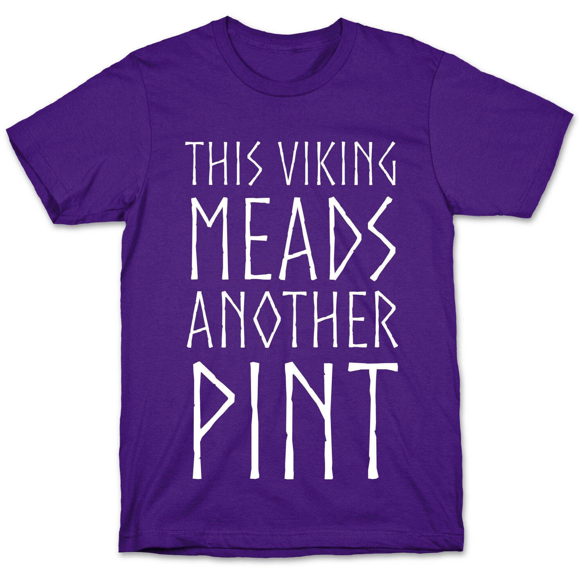 This Viking Meads Another Pint T-Shirt