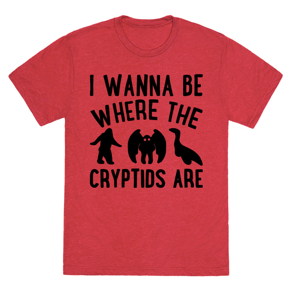 I Wanna Be Where The Cryptids Are Parody Unisex Triblend Tee