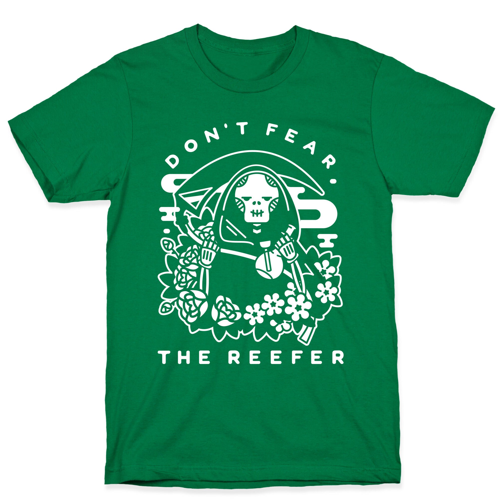 Don't Fear the Reefer T-Shirt