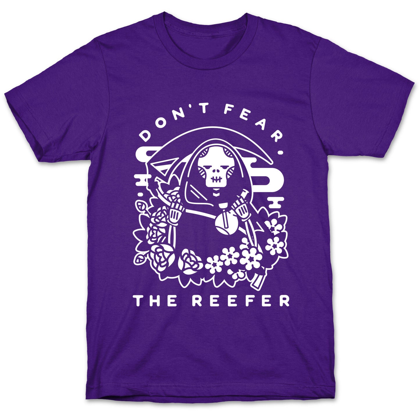 Don't Fear the Reefer T-Shirt