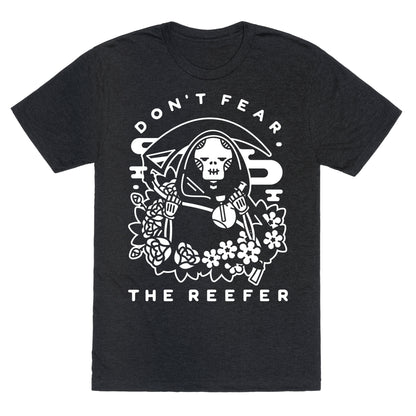 Don't Fear the Reefer Unisex Triblend Tee