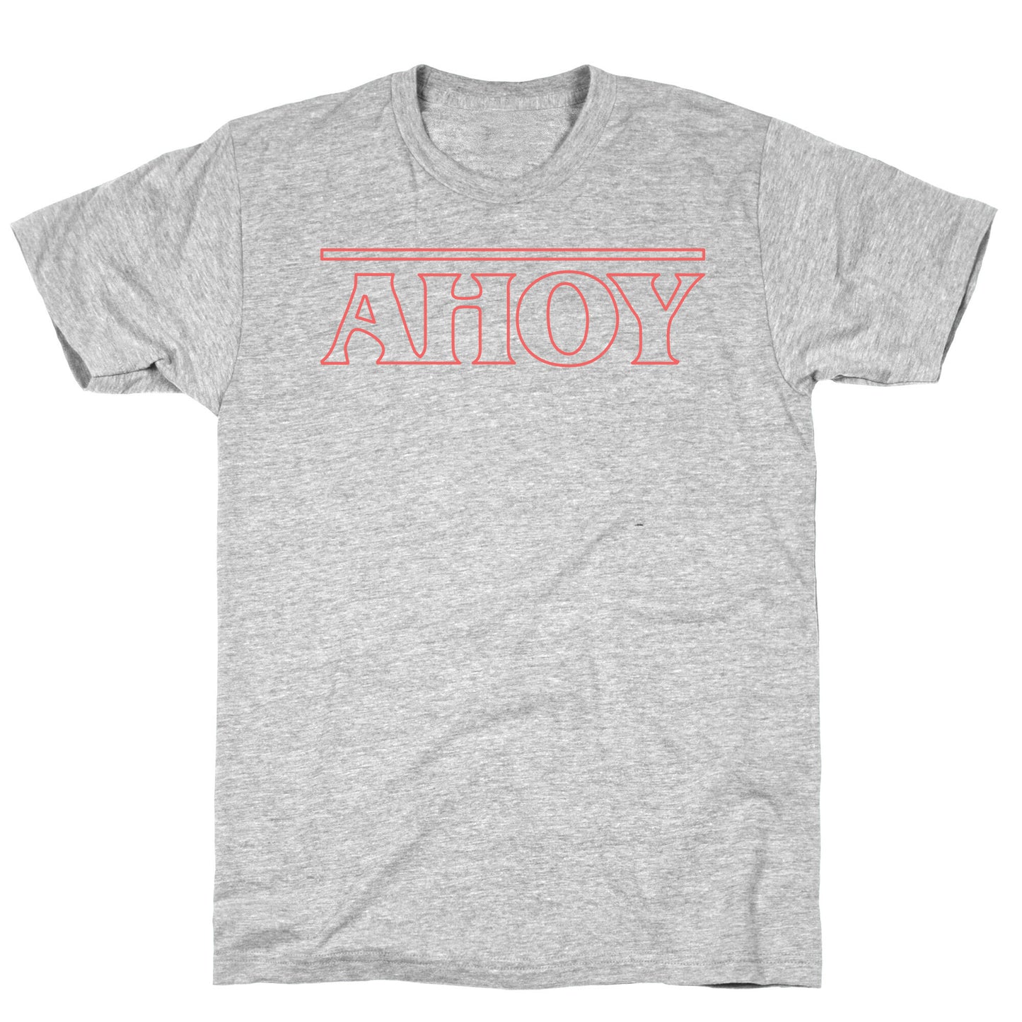 Ahoy (Stranger Things Parody) T-Shirt