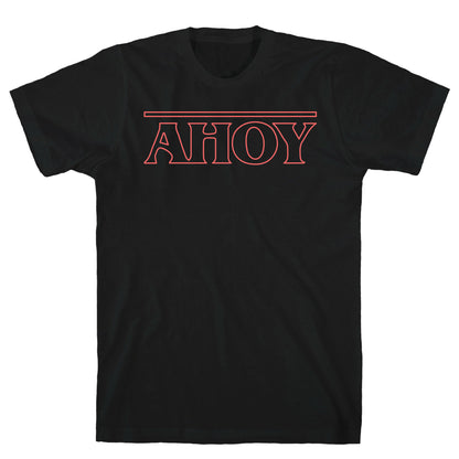 Ahoy (Stranger Things Parody) T-Shirt