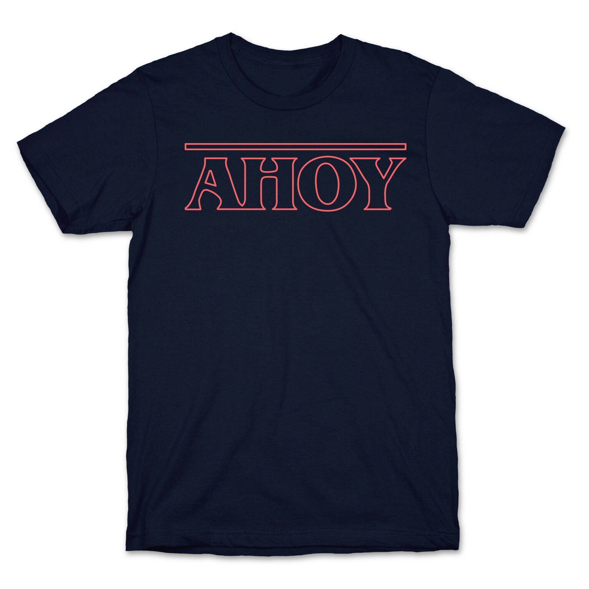Ahoy (Stranger Things Parody) T-Shirt