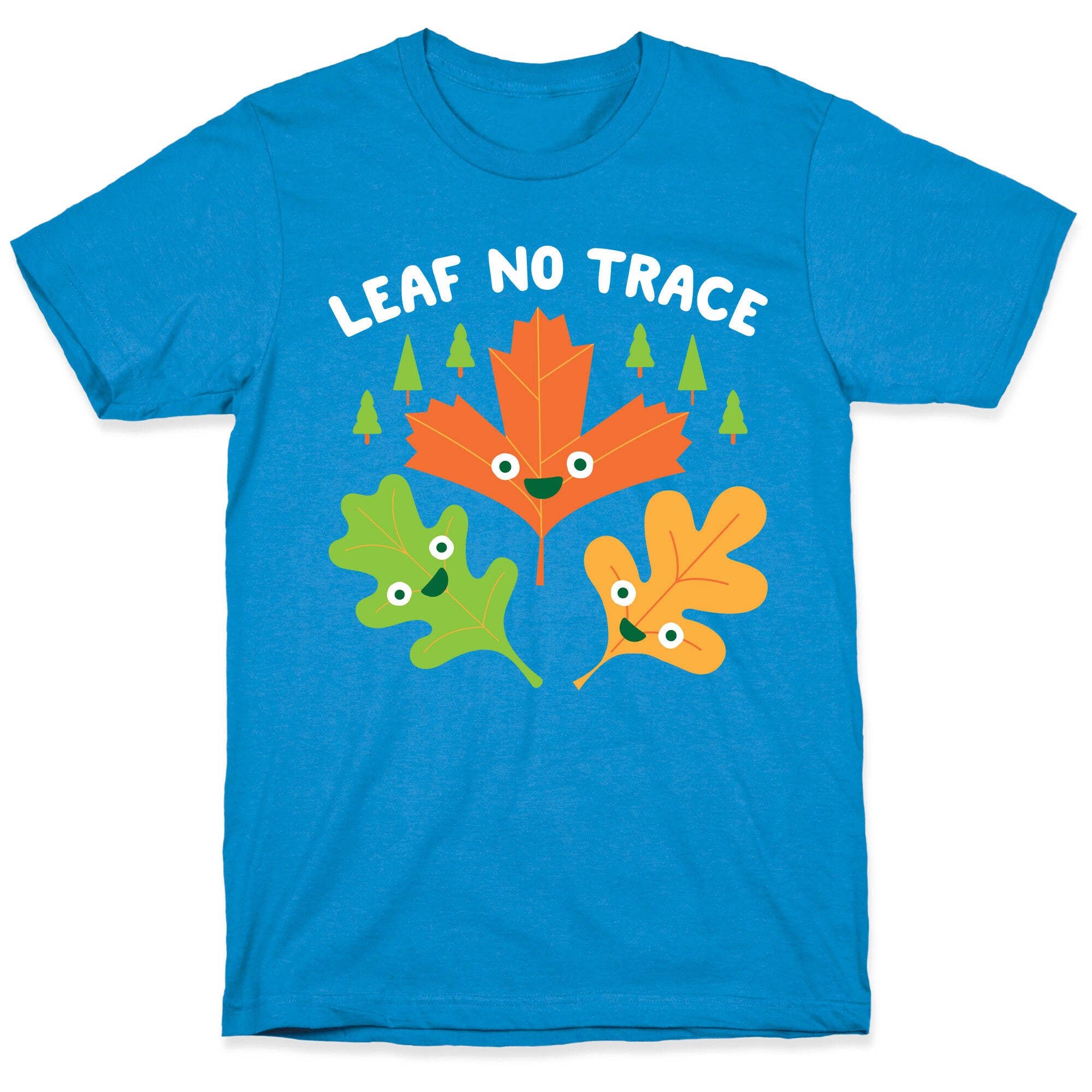 Leaf No Trace T-Shirt