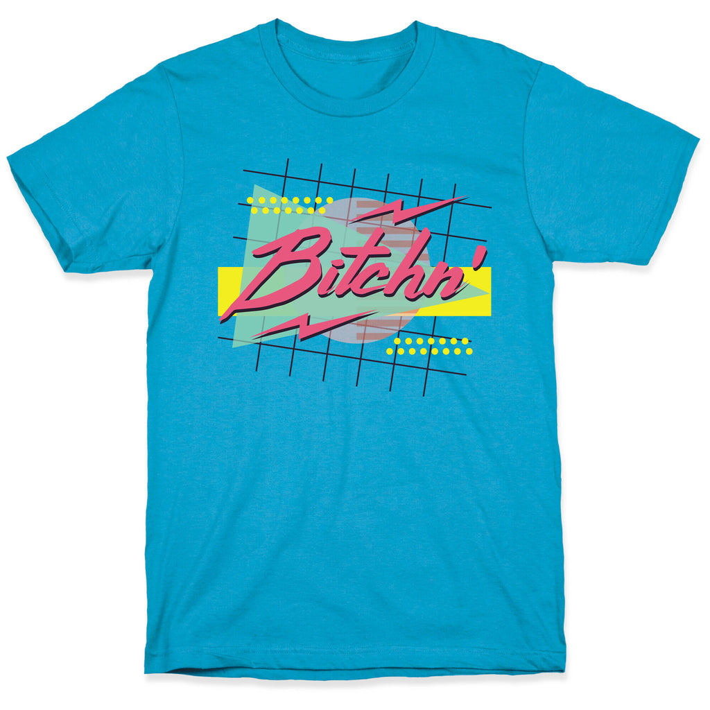 Bitchn' 80s Retro Unisex Triblend Tee